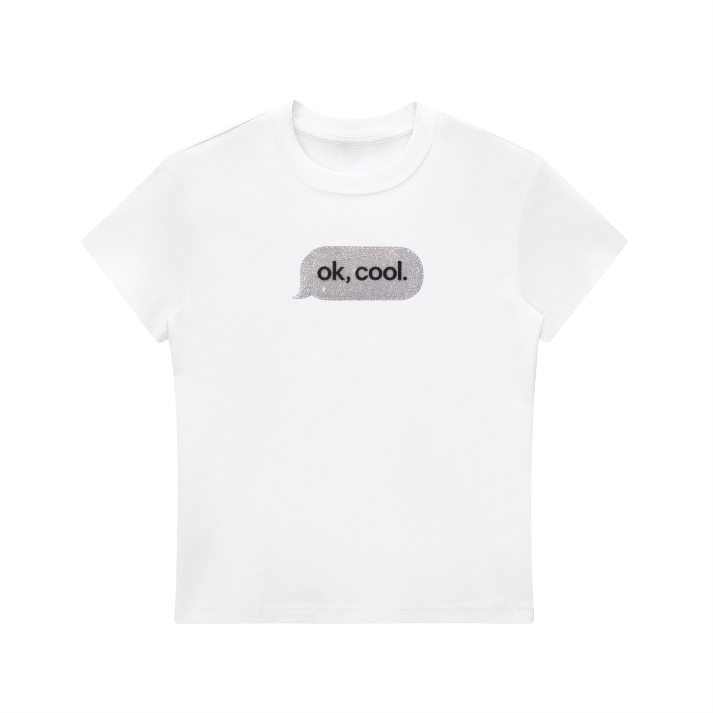 Ok, Cool. Baby Tee